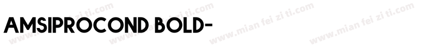 Amsiprocond bold字体转换